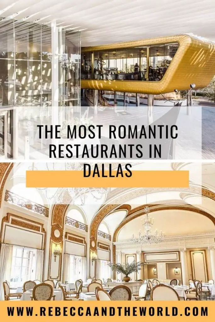 17 Most Romantic Restaurants in Dallas - Rebecca and the World