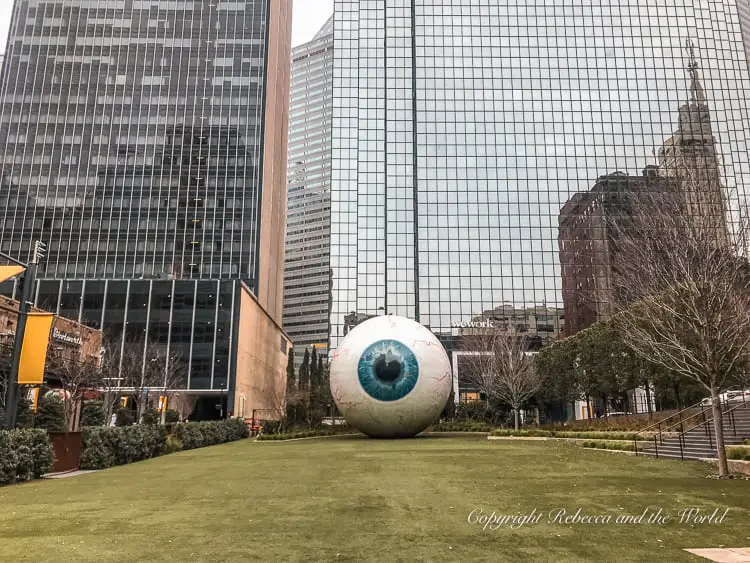 The Eye sculpture in downtown Dallas is one of the quirky things to see in Dallas