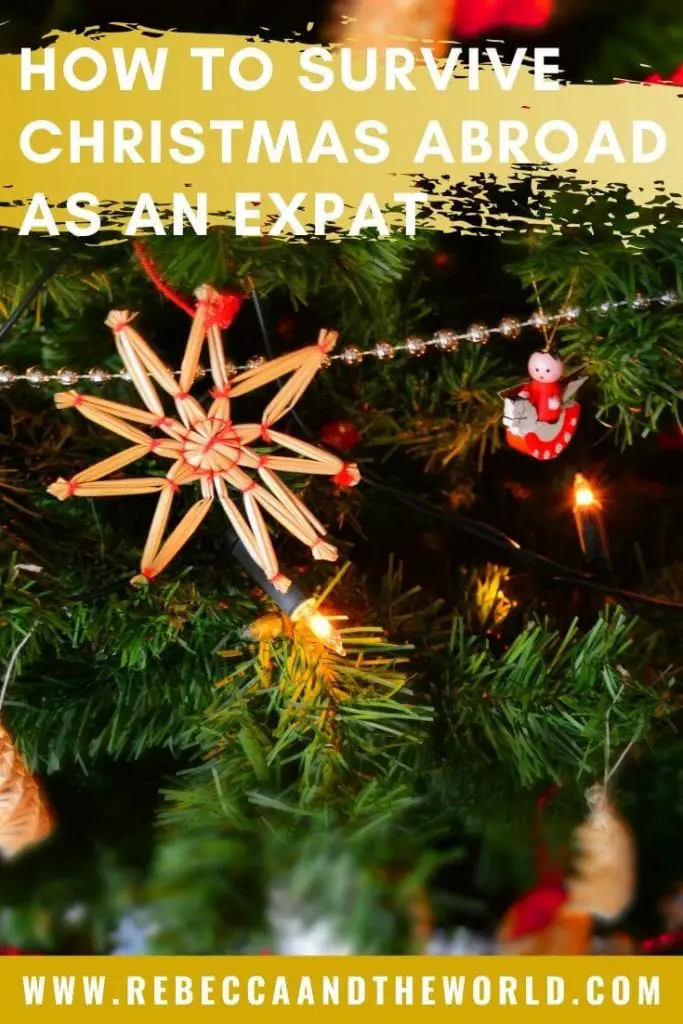 Are you spending Christmas abroad as an expat? It can be a lonely and challenging time - but it doesn't have to be. Here are 9 ways to survive the holiday period. | #expat #expatlife #christmas #holidays #christmasabroad