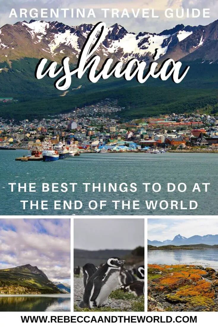 At the very southern tip of Argentina lies Ushuaia - the southernmost city in the world. There are so many things to do in Ushuaia, from hiking to camping to walking with penguins. Read on for the best things to do as well as when to go and where to stay. | #ushuaia #argentina #patagonia #argentinatravel #travel #travelguide #patagoniatravel #tierradelfuego #southamerica