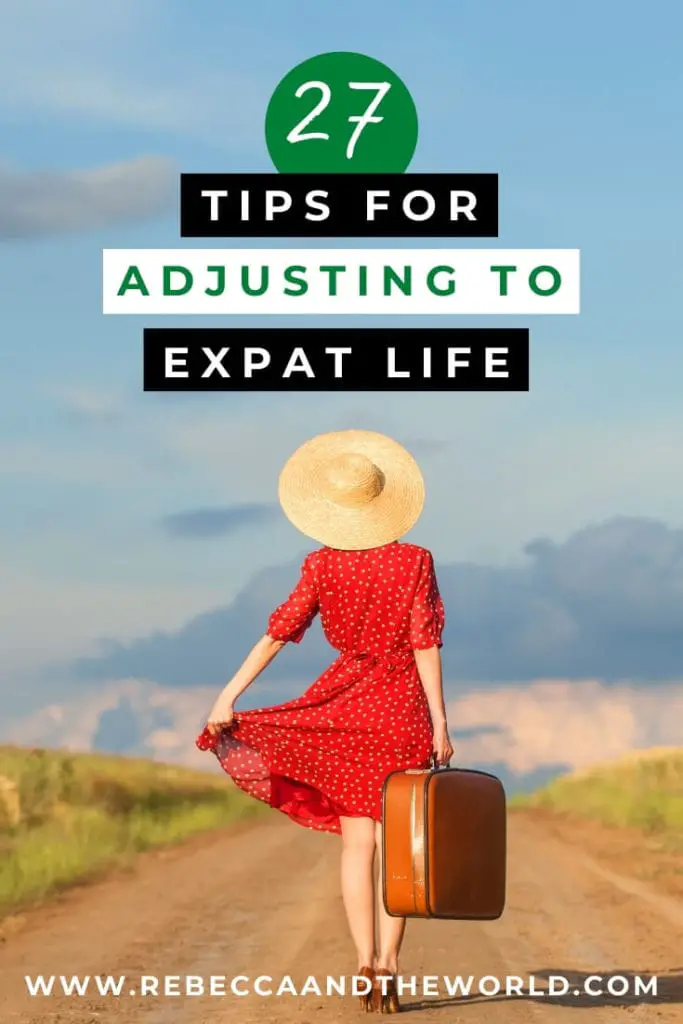 Considering becoming an expat or are you already struggling through the challenges of expat life? Here, 27 expats share their best tips for adjusting to expat life and succeeding as an expat. | Expat Advice | Expat | Expat Tips | Living Abroad | Move Overseas | #expatlife #expatliving