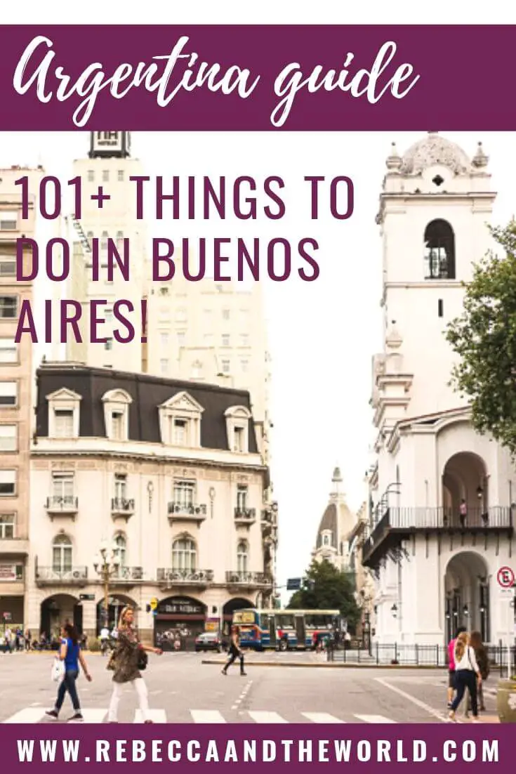 Wondering what to do in Buenos Aires, Argentina? This list of more than 100 things to do includes restaurants, bars, museums, parks, gardens, historical sites and more! Click on through and save it for your trip to Buenos Aires! | #buenosaires #argentina #argentinatravel #buenosairesthingstodo #buenosairesitinerary #buenosaireswhattodo #southamerica #cityguide #travel