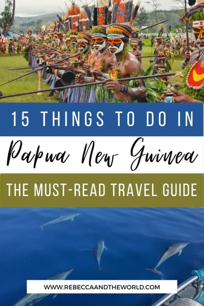 Top 15 things to do in Papua New Guinea - a PNG travel guide by someone who lived there. Find out what to do in Papua New Guinea, from the best islands to visit to adventure activities to cultural experiences. | Papua New Guinea | PNG | Papua New Guinea Travel | Visit Papua New Guinea | Papua New Guinea Travel Guide | Pacific Islands Travel | Things To Do in Papua New Guinea | Is Papua New Guinea Safe | Places to Visit in Papua New Guinea | What To Do in Papua New Guinea | Things To Do in PNG