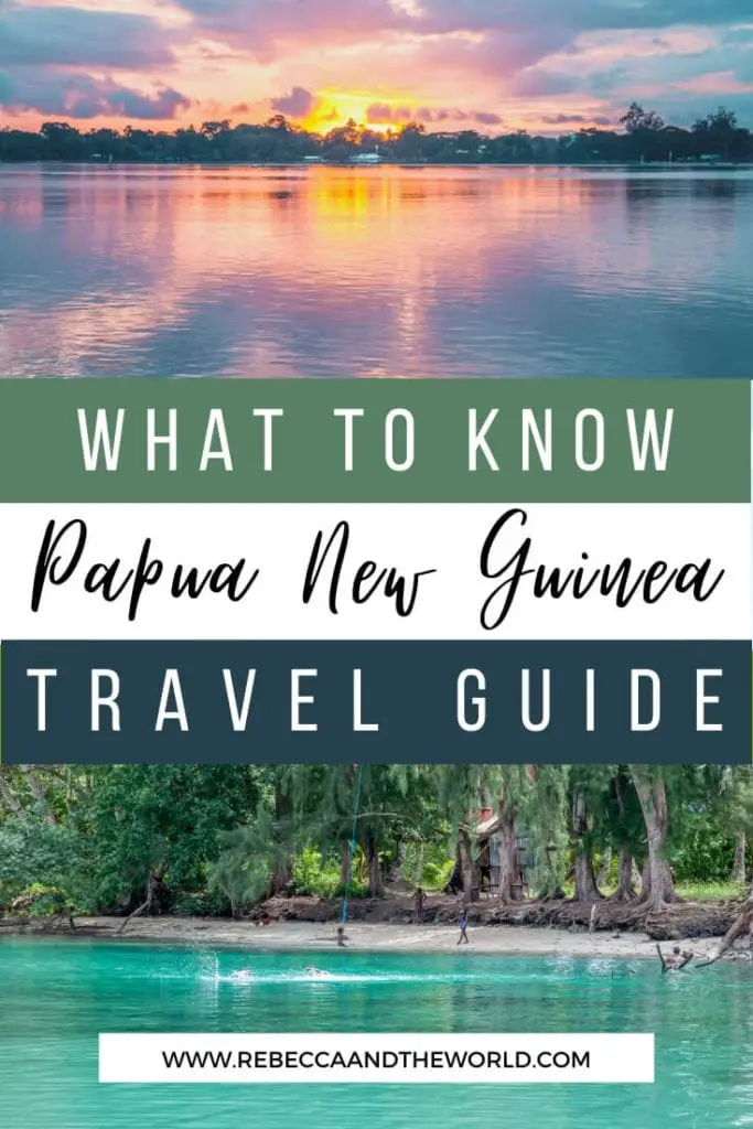 20 things to know before you visit Papua New Guinea, from safety in PNG to what to wear and how to get around. | Visit Papua New Guinea | Travelling to Papua New Guinea | Papua New Guinea Travel | Best Time to Visit Papua New Guinea | Things To Do in Papua New Guinea | Papua New Guinea Itinerary | What To Do in Papua New Guinea | Is Papua New Guinea Safe | Travel to Papua New Guinea | Papua New Guinea Travel | How to Get to Papua New Guinea | Papua New Guinea Facts | PNG Travel | Visit PNG