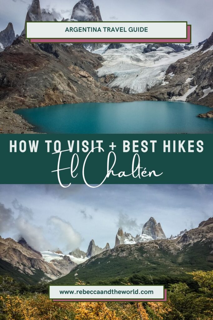 El Chalten is the undisputed hiking capital of Patagonia. This small town in Argentina has so many different hiking trails for all experience levels. Click through to read this guide to the best El Chalten hiking trails, plus tips for where to stay and eat - and what to do beyond hiking! | Patagonia | Patagonia Travel | Visit Argentina | El Chalten | Patagonia Hiking | Things to Do in Patagonia | El Chalten Hiking | Hikes in El Chalten | Places to Visit in Argentina | Where to Go in Patagonia