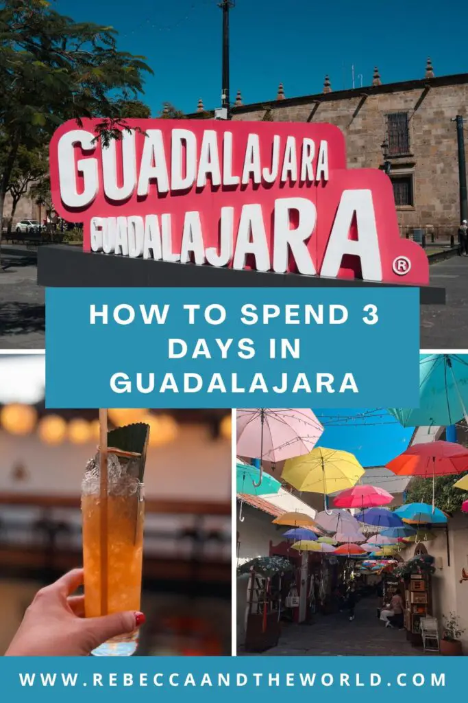 Plan the perfect Guadalajara itinerary with this detailed 3 days in Guadalajara guide. Discover the best things to do, where to eat, day trips, and travel tips for Mexico’s cultural capital. | Mexico Travel | Visit Mexico | Guadalajara Travel | Guadalajara Itinerary | Visit Guadalajara | Things to Do in Guadalajara | What to Do in Guadalajara |What to Eat in Guadalajara | Guadalajara Day Trips | Tequila | Jalisco Mexico | Tequila Jalisco | Visit Jalisco | Day Trips from Guadalajara