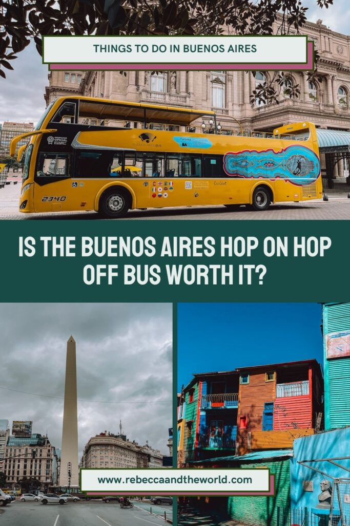 A practical guide to the Buenos Aires hop on hop off bus, including which tourist bus is best, where to stop and suggested itinerary ideas. | Buenos Aires Tourist Bus | Buenos Aires Hop-On Hop-Off Bus | Buenos Aires City Bus Tour | Buenos Aires Itinerary | Buenos Aires Travel Guide | Things To Do In Buenos Aires | Buenos Aires in 2 Days | Buenos Aires Travel Tips | Buenos Aires Sightseeing | Argentina Travel Guide | How to Get Around Buenos Aires | Buenos Aires Public Transport