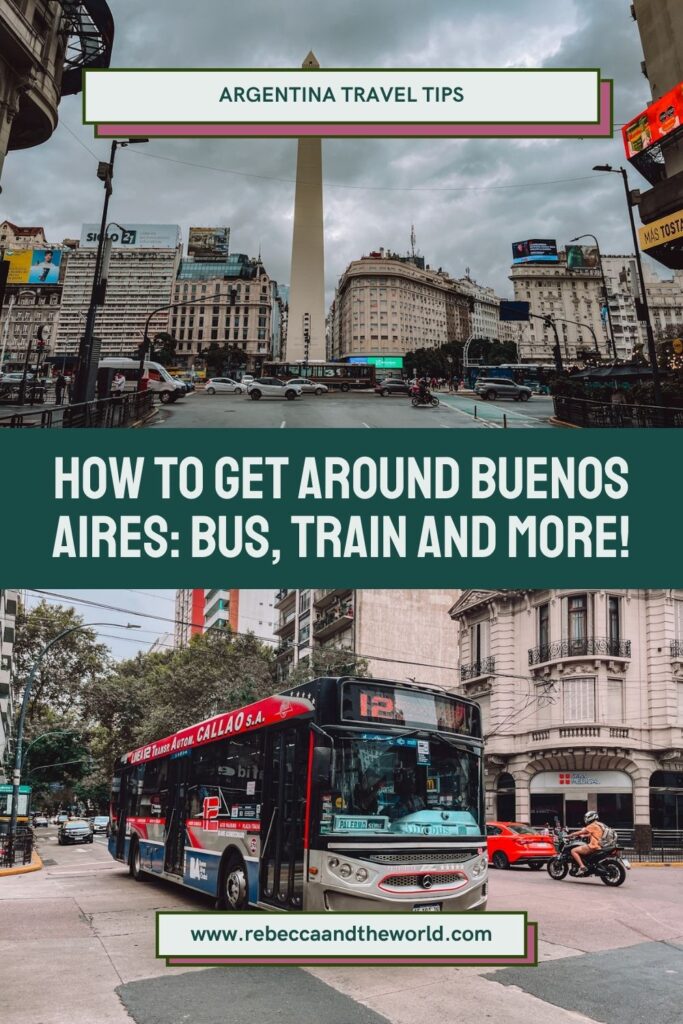 A practical guide to getting around Buenos Aires: how to use Buenos Aires public transport (the Subte and buses), when to take taxis or Uber, plus airport transfer options. | Buenos Aires Transport | Buenos Aires Travel Guide | Buenos Aires Public Transport | Buenos Aires Subte | SUBE Card Buenos Aires | Uber In Buenos Aires | Buenos Aires Airport Transfer | EZE To Buenos Aires | AEP To Buenos Aires | Buenos Aires Itinerary | Buenos Aires Travel Tips | First Time In Buenos Aires
