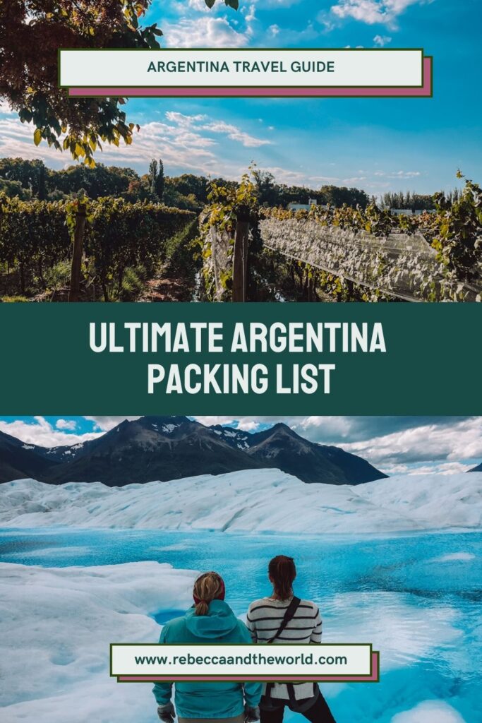 Argentina packing list: What to wear and what you need for Buenos Aires, Patagonia, Iguazú, Mendoza and the northwest. | Argentina Packing List | What To Pack For Argentina | Argentina Travel Packing List | Argentina Travel Tips | Argentina Travel Guide | Patagonia Packing List | Iguazu Falls Packing List | Patagonia Hiking Packing List | South America Packing List | What To Wear In Argentina | Patagonia Hiking Essentials | Argentina Itinerary Planning | South America Travel Tips