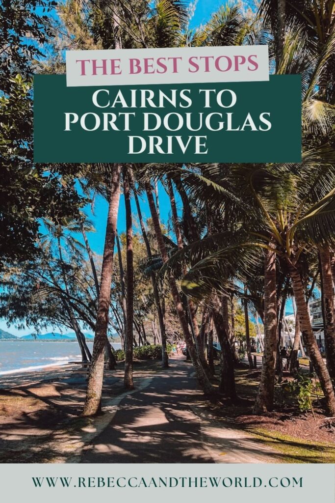 Driving from Cairns to Port Douglas? Here’s every beach, lookout and sight worth stopping for along the Captain Cook Highway. | Cairns To Port Douglas Drive | Cairns To Port Douglas Road Trip | Captain Cook Highway | Great Barrier Reef Drive | Best Stops Cairns To Port Douglas | Things To Do Cairns To Port Douglas | Cairns to Cape Tribulation | Cairns to Port Douglas | Driving from Cairns to Port Douglas | Things to Do in Palm Cove | Best Places to Visit in Queensland | Queensland Road Trips